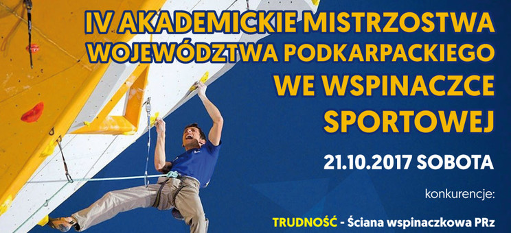 IV Akademickie Mistrzostwa Województwa Podkarpackiego we wspinaczce sportowej